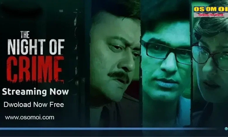 The Night of Crime bangla web series