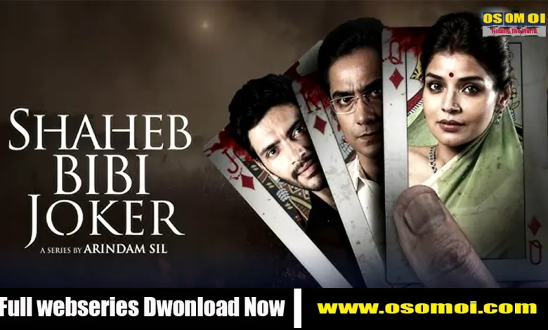 shaheb bibi joker bangla web series